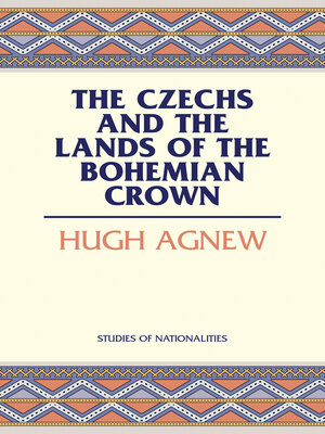cover image of The Czechs and the Lands of the Bohemian Crown
